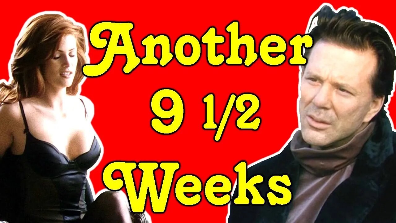 What Happens in Another 9 1/2 Weeks?