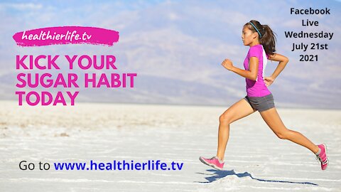 Kick The Sugar Habit Today
