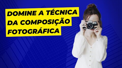 De iniciante a profissional: Aprenda composição fotográfica com o Curso de Anna Carolina Negri