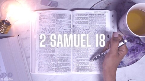 Bible Study Lessons | Bible Study 2 Samuel Chapter 18 | Study the Bible With Me