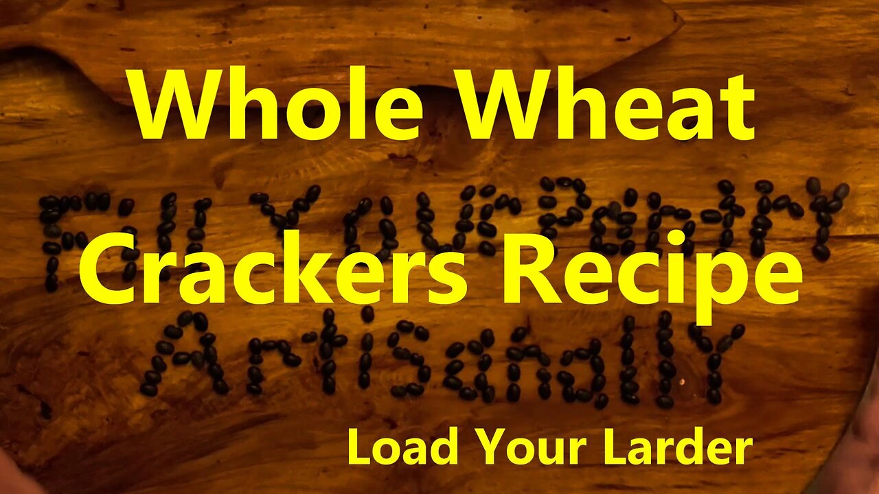 Whole Wheat Crackers Recipe