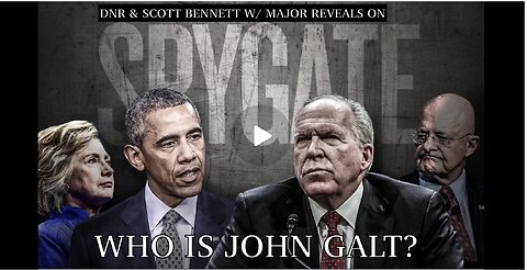 DNR IS JOINED BY Scott Bennett & DISCUSS SPYGATE & WHAT THE DNC IS PLANNING. TY JGANON, SGANON