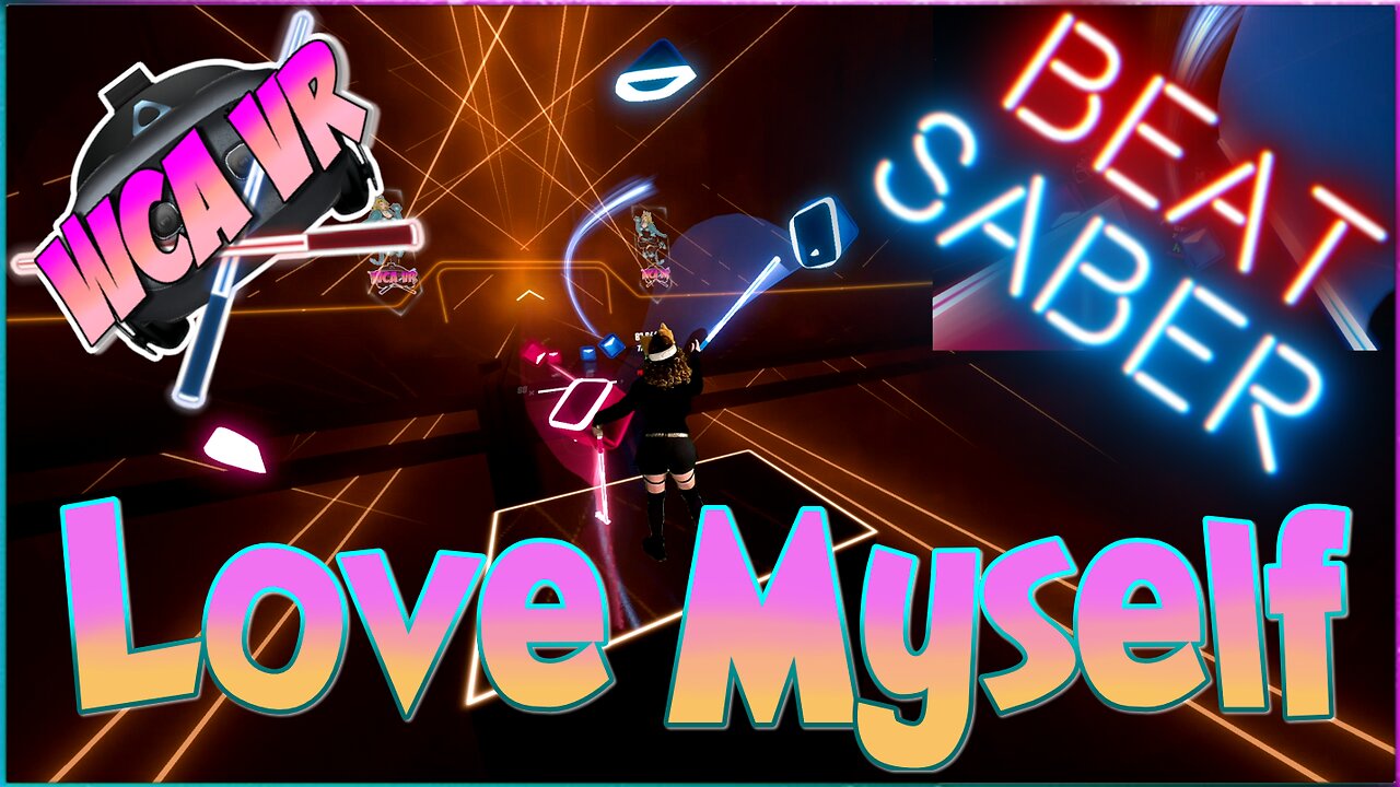 "Love Myself" by Hailee Steinfeld - #beatsaber