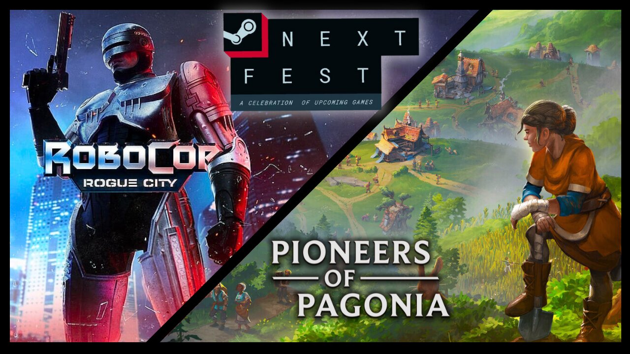 RoboCop Rogue City And Pioneers Of Pagonia Demos Complete | Next Fest