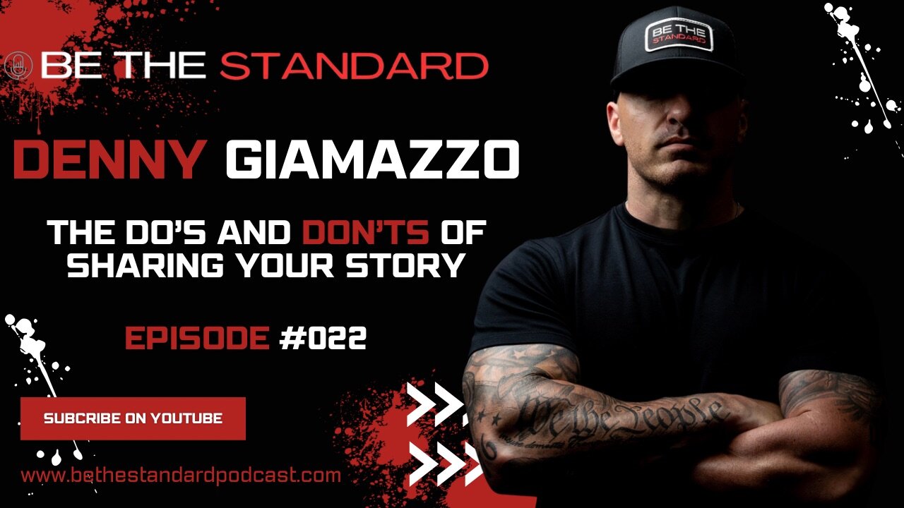 Denny Giamazzo- The Do's and Don'ts of Sharing Your Story