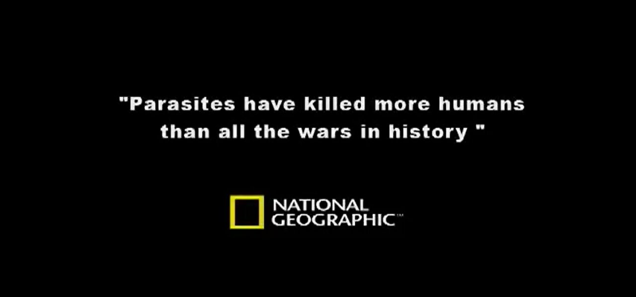 NATGEO-Parasites Have Killed More Humans than All Wars In History