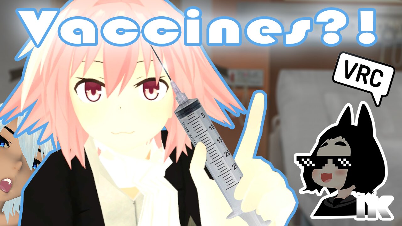 Vaccines?!【VRChat Cinematic】