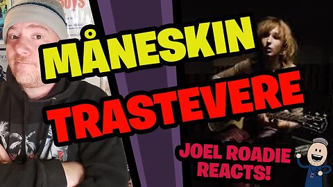 Måneskin | TRASTEVERE (Official Music Video) - Roadie Reacts