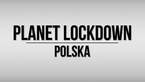 Planet Lockdown - Film Dokumentalny.