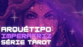 Arquétipo Tarô Imperatriz-