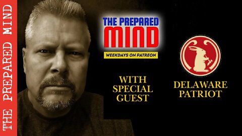 Prepared Mind $HTF Interview - Delaware Patriot