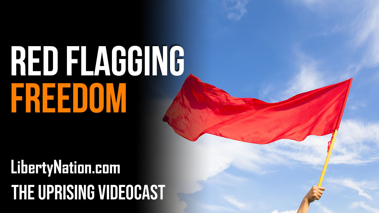 Red Flagging Freedom - The Uprising Videocast