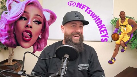 NFTs with Keys 004 - Kobe Bryant and Doja Cat Enter The Metaverse