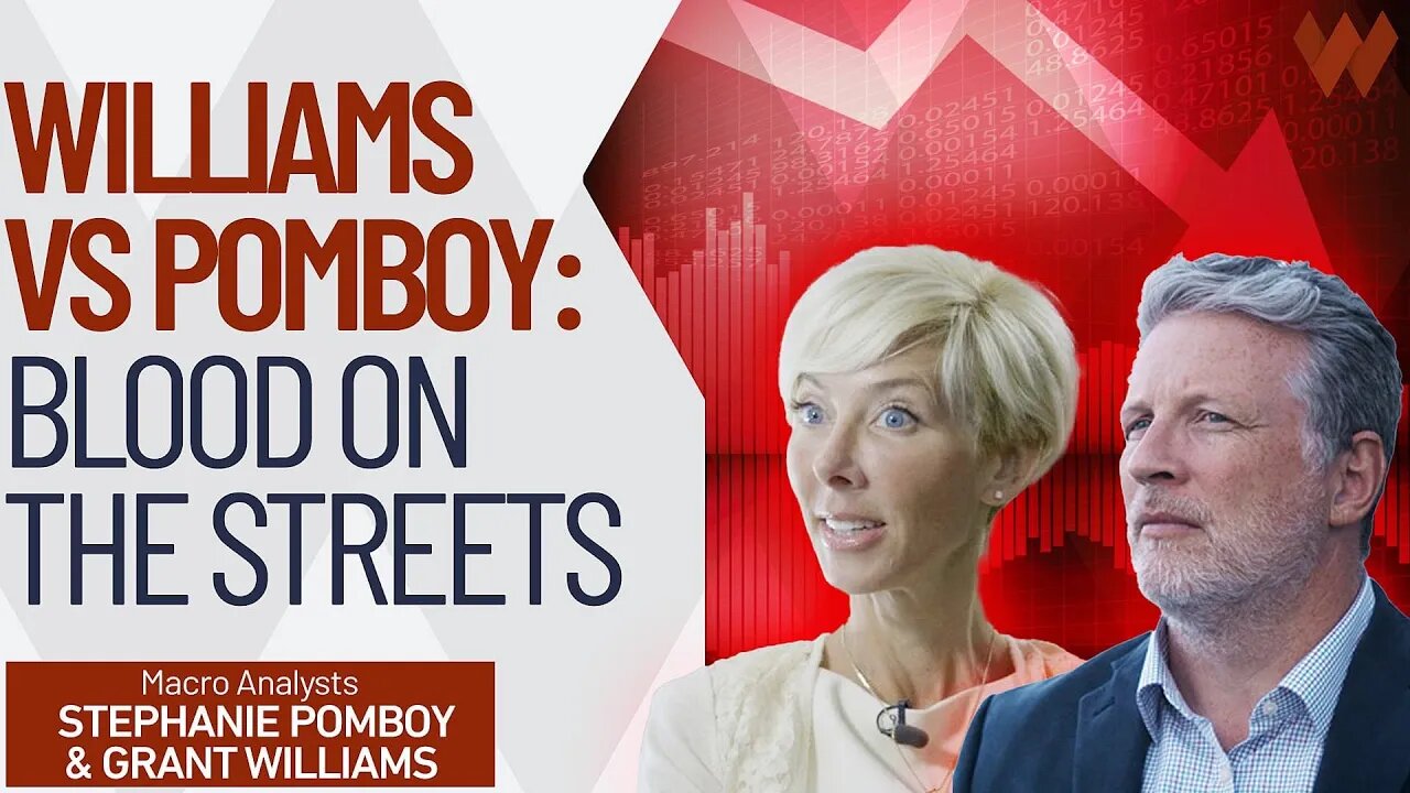 Where To Invest When There's Blood On The Streets: Grant Williams vs Stephanie Pomboy (PT2)