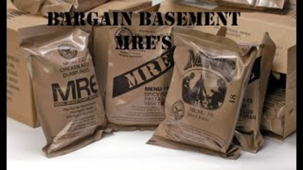 Bargain Basement MRE's