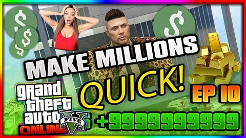 The Greatest Money Making Methods RIGHT NOW In GTA 5 (Make Millions Super Fast!!!)