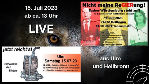 🔴 💥 LIVE | aus Ulm: (Demokratie statt Diktate) & Heilbronn: (Nicht meine ReGIERung)💥