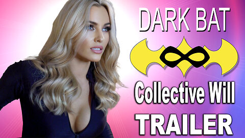 "Dark Bat 4: Collective Will" Trailer
