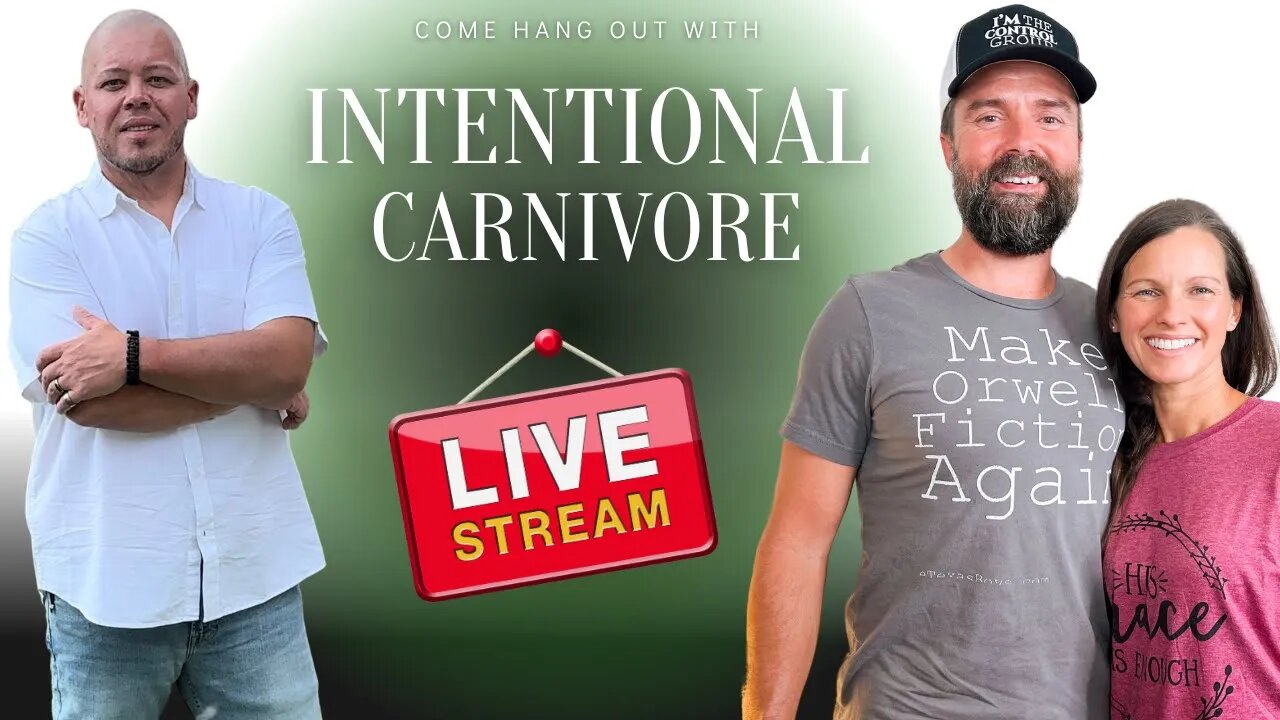 Come Hang Out with the Intentional Carnivore -Live