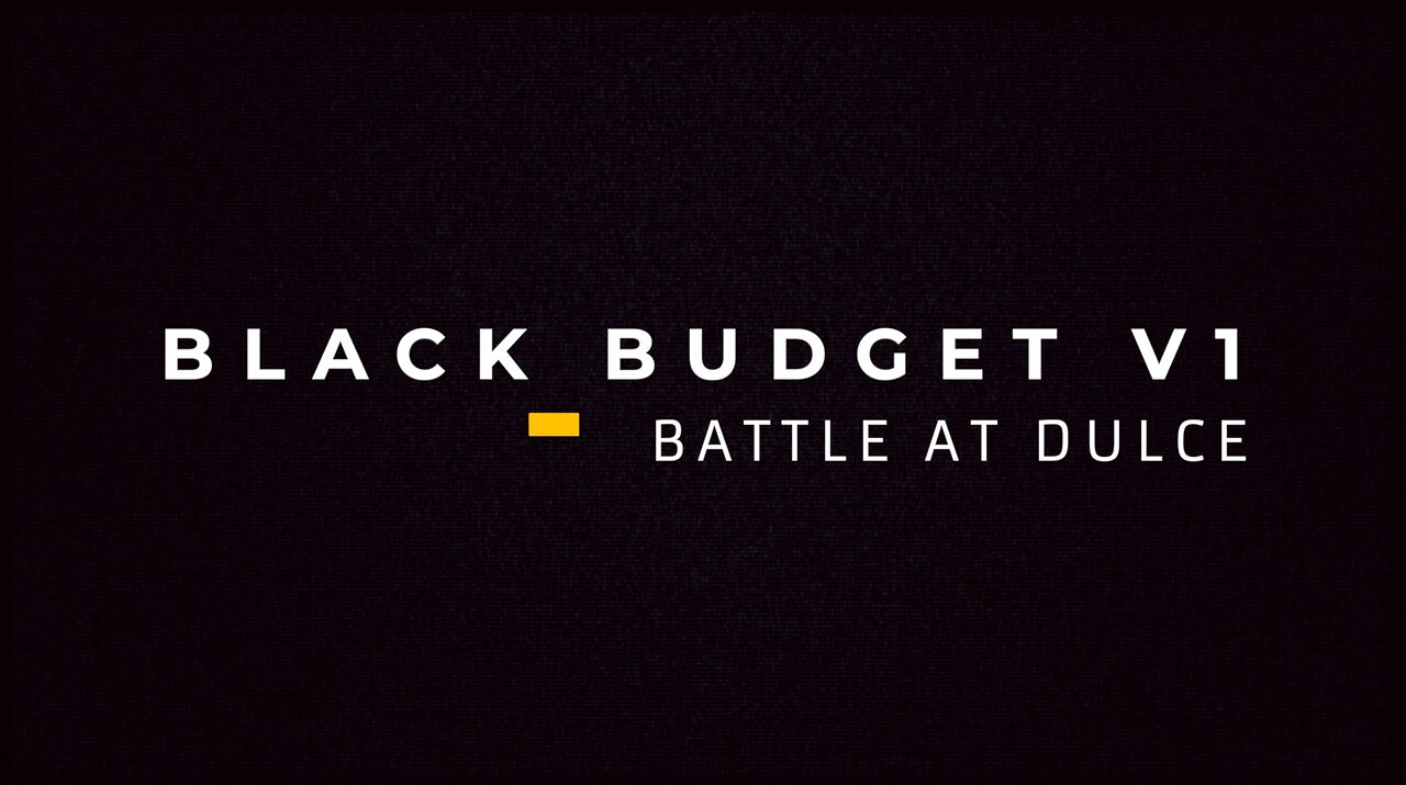 BLACK BUDGET VOL 1: BATTLE AT DULCE | Trailer