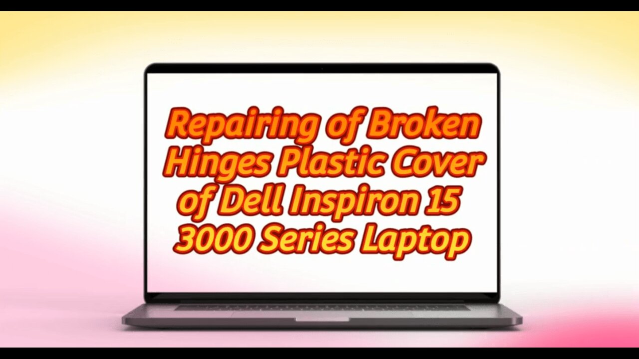 💻🤩🔥Dell 15 3000 Hinge Cover Repair | dell 3511 hinge repair | dell inspiron 15 hinge problem💻🤩🔥