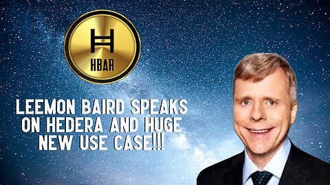 Leemon Baird Speaks On On Hedera And HUGE New Use Case!!!