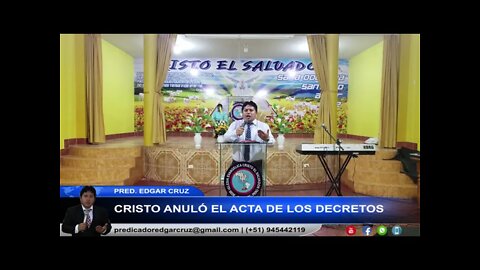 Cristo Anulo el Acta de los Decretos - EDGAR CRUZ MINISTRIES