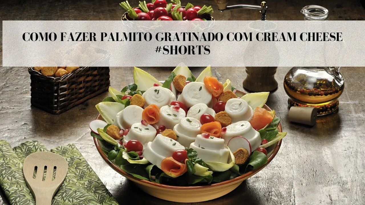 Como Fazer Palmito Gratinado Com Cream Cheese #Shorts|Receita da Sogra