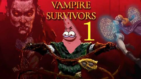 FIGHTING BACK AGAINST THE HORDES! - Vampire Survivors: Episode 1