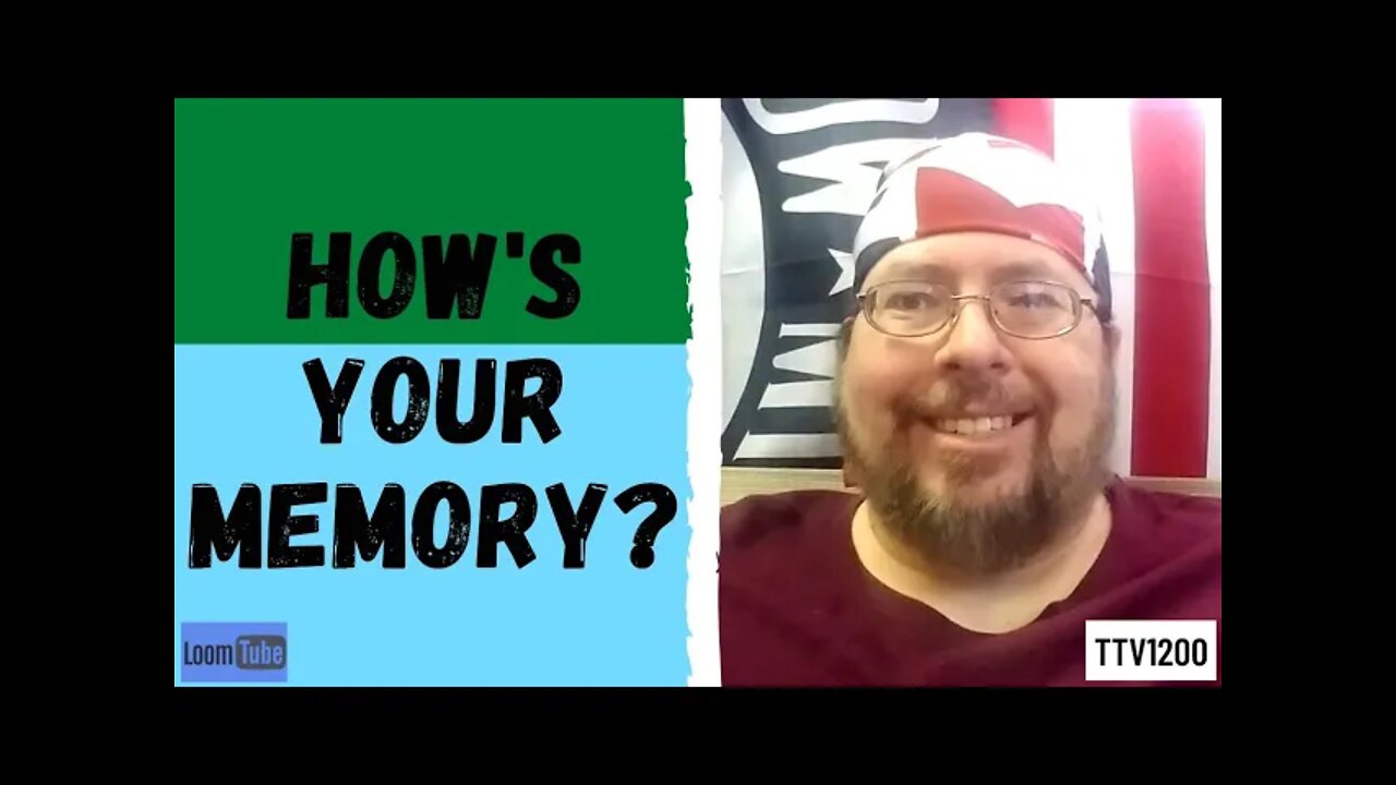 HOW'S YOUR MEMORY? - 040521 TTV1200