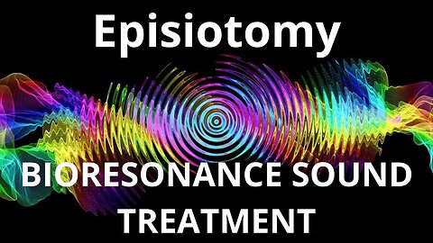 Episiotomy _ Sound therapy session _ Sounds of nature