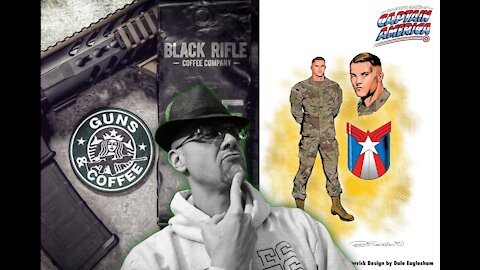 WHAT'S NEXT...BLACK RIFLE COFFEE, ISSUES??? & A NEW CAPN AMERICA , MARVEL FINALLY GETS IT RIGHT???