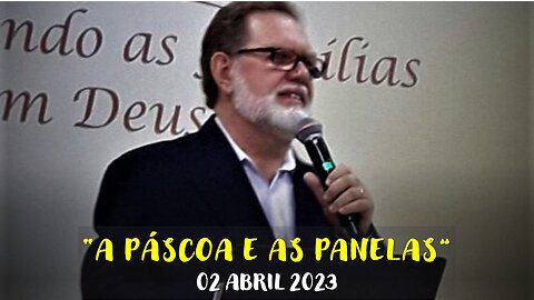 A PÁSCOA E AS PANELAS.