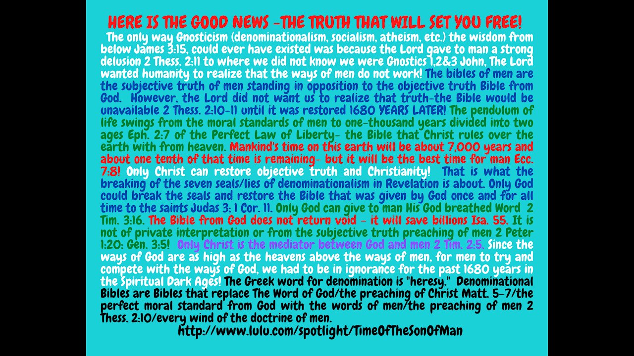 DAN. 2:44; REV. 18:4. HAVE YOU HEARD THE GOOD NEWS? THE LOST TRUTH OF 340AD 2 THESS. 2:10 HAS BEEN FOUND!