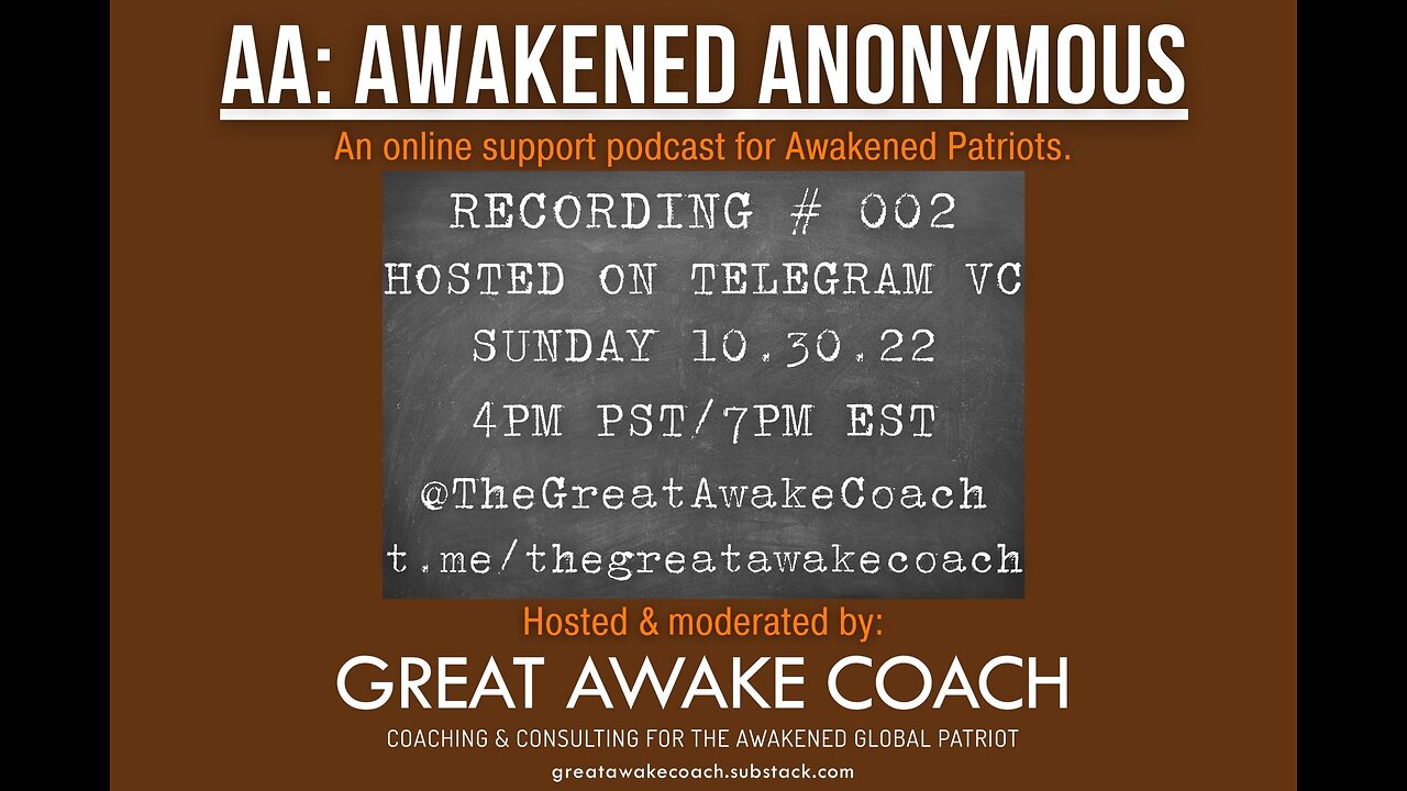 Awakened Anonymous 002 with Great Awake Coach John Banks & Shield Maiden