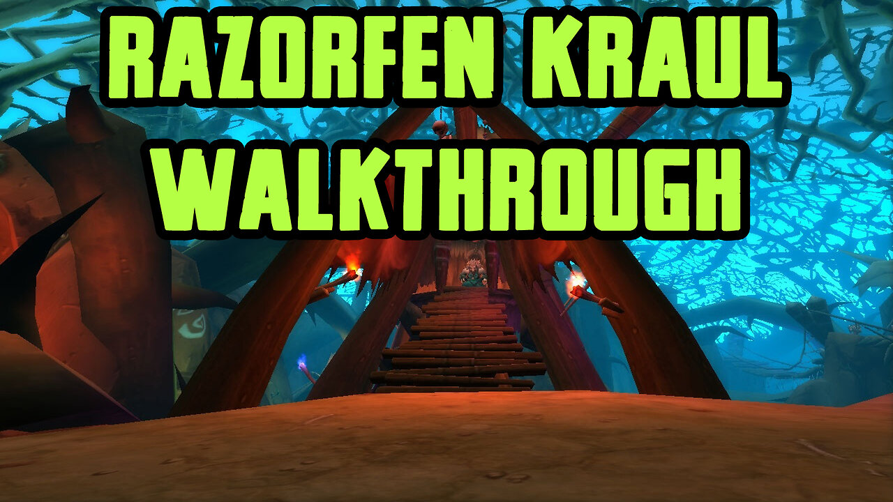 Razorfen Kraul Walkthrough/Commentary