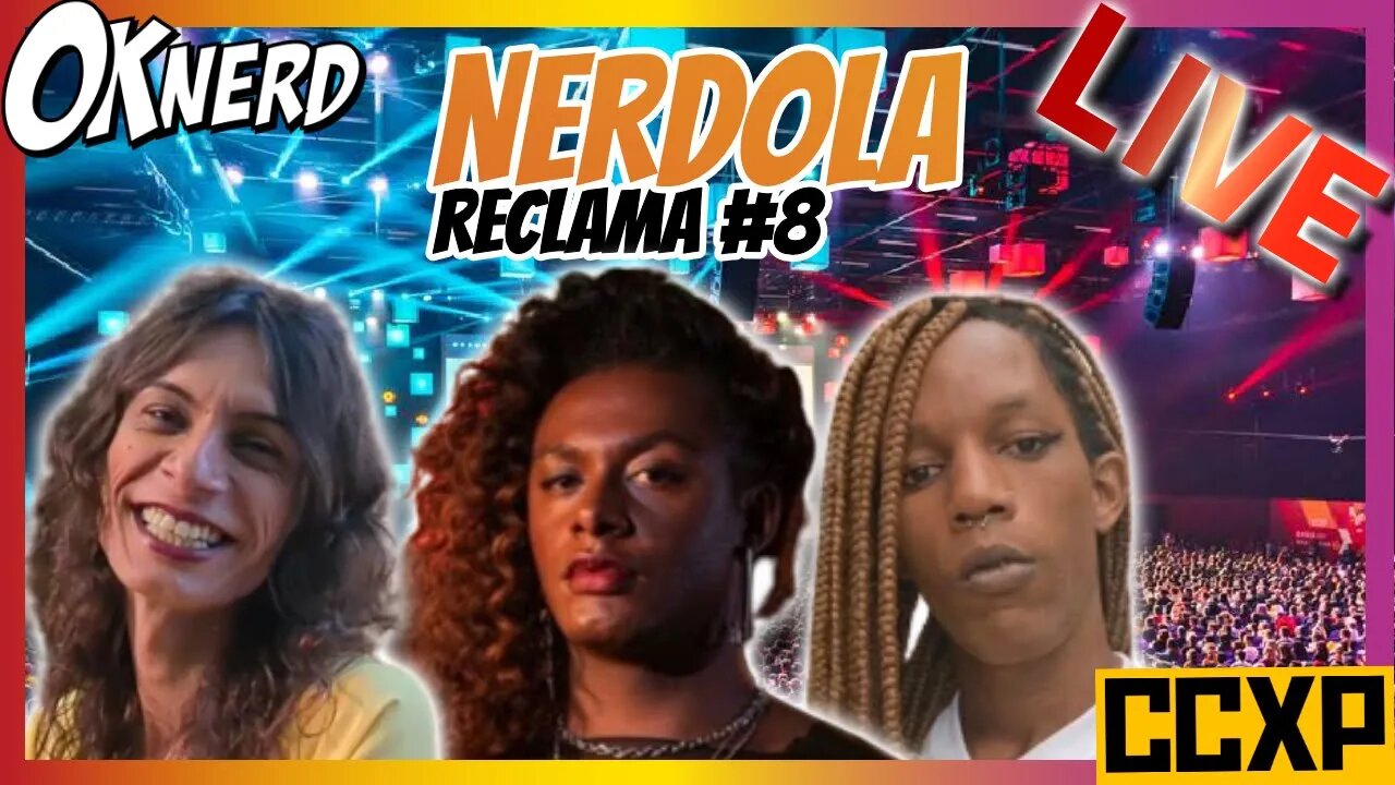 NERDOLA RECLAMA - CCXP, DISNEY, SENHOR DOS ANÉIS