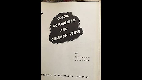 Preface for Color, Communism, and Common Sense by Manning Johnson