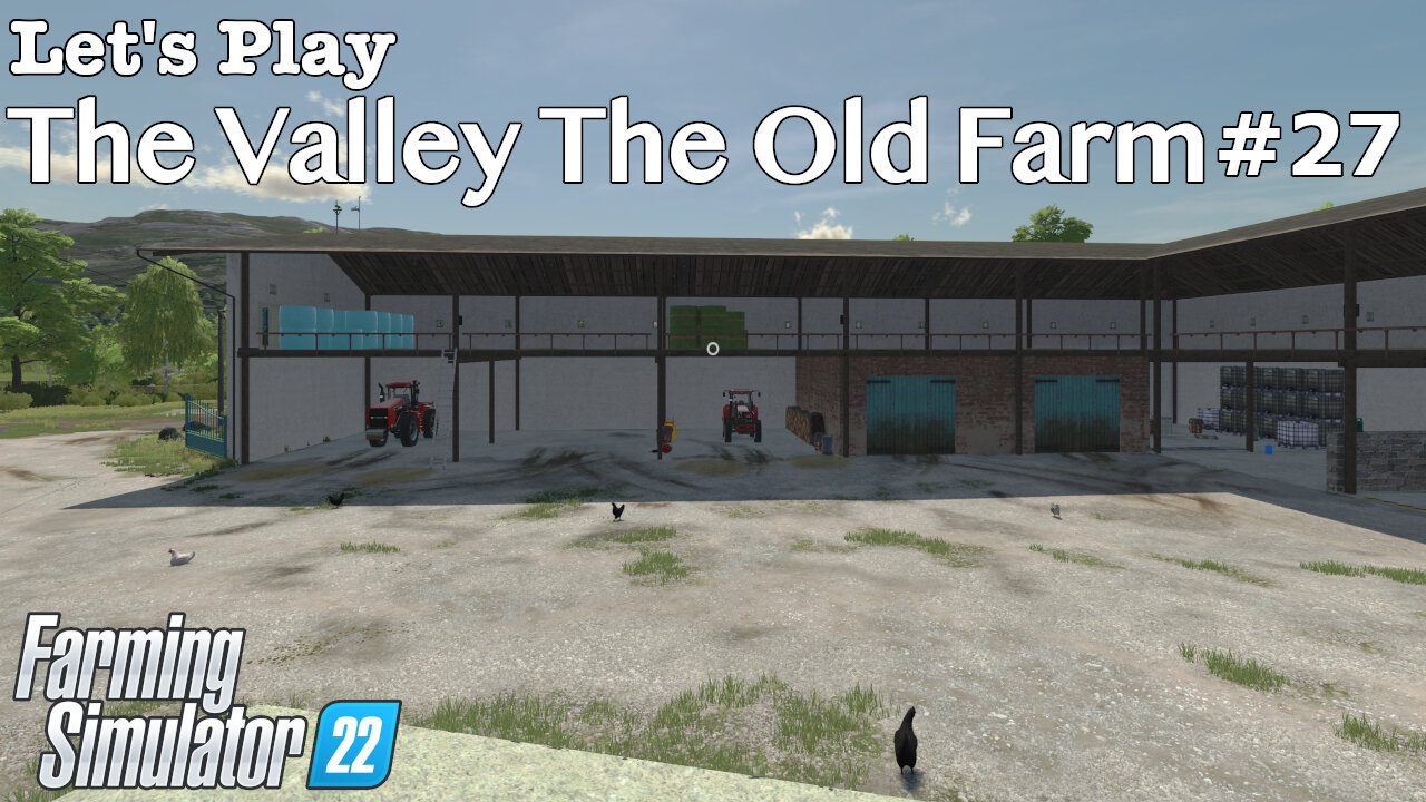 Let's Play | The Valley The Old Farm | #27 | Farming Simulator 22