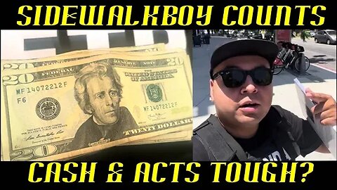 Frauditor SidewalkBoy Counts His Cash & Then Acts Like Tough Guy?