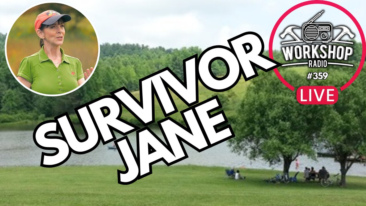 359. SURVIVOR JANE CHATS ABOUT PREPPER CAMP