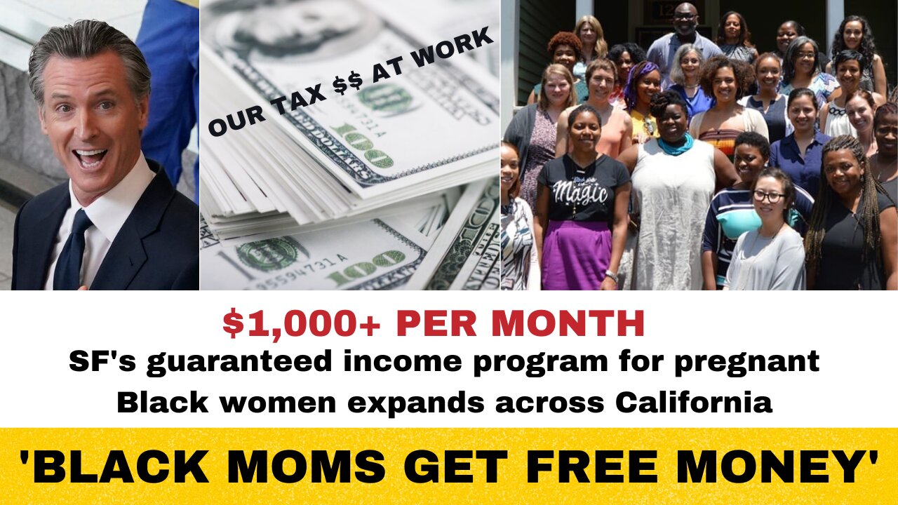 California's Plan to Give "Black PREGNANT" Women $1,000 Per Month Might Just Change Everything.