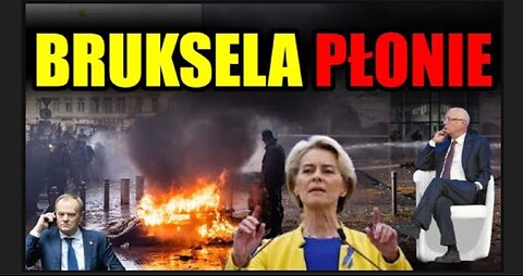 Potężne protesty w Brukseli. A media w Polsce milczą
