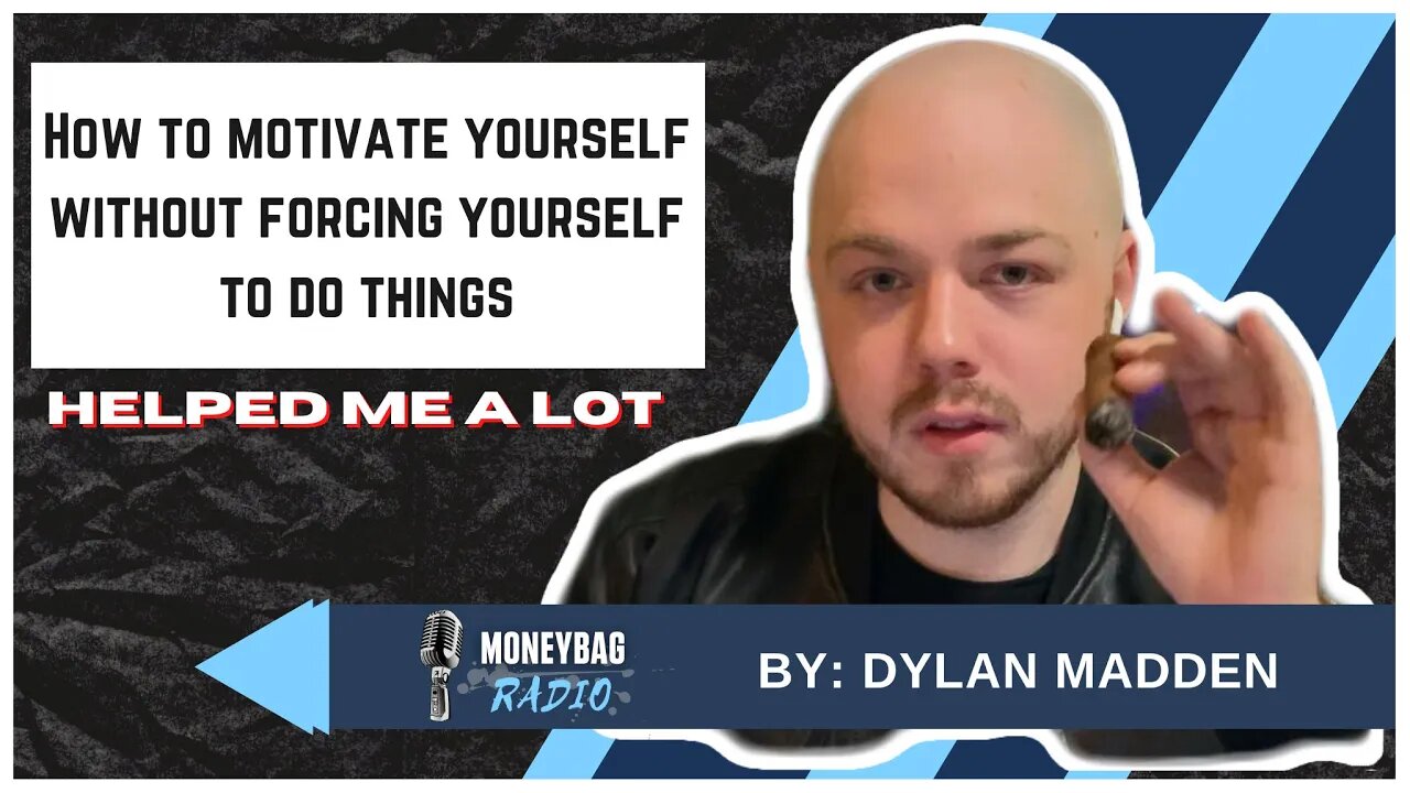 How to motivate yourself?