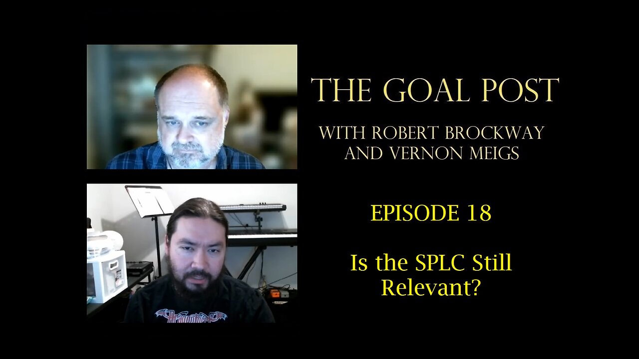 The Goal Post Episode 18 - Is the SPLC Still Relevant?