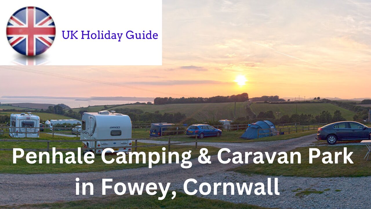 Penhale Camping & Caravan Park in Fowey