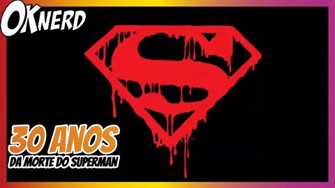 DC PREPARA COMEMORAÇÃO DOS 30 ANOS DA MORTE DO SUPERMAN