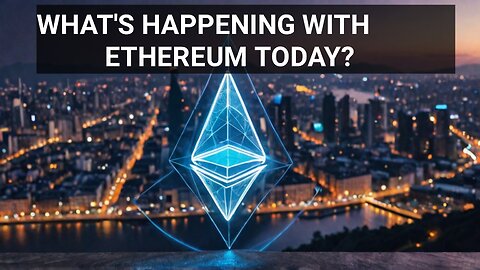 WHAT'S HAPPENING WITH ETHEREUM TODAY? | etherium news