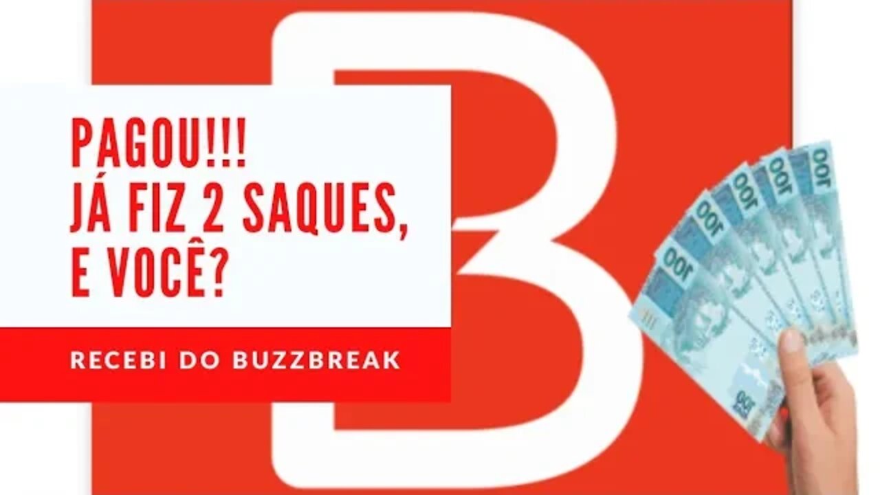 PAGOU!!! Fiz meu segundo saque no BUZZBREAK e recebi em 2 horas 🖒❤ (APP)