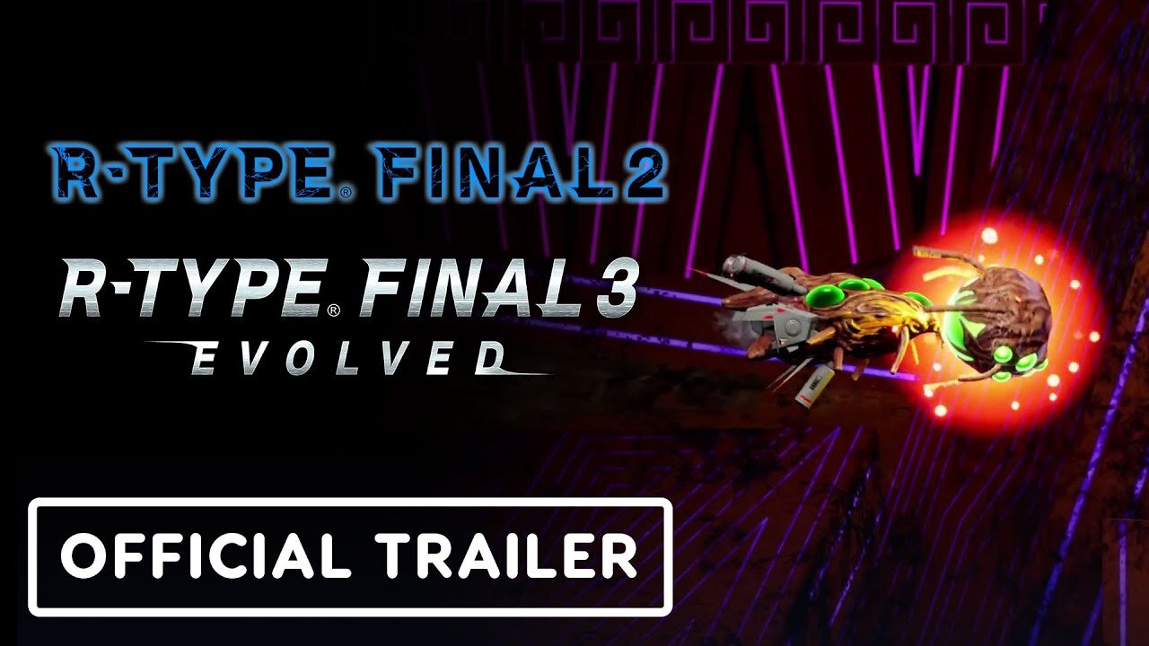 R-Type Final 2 / Final 3 Evolved - Official DLC Set 5 Trailer